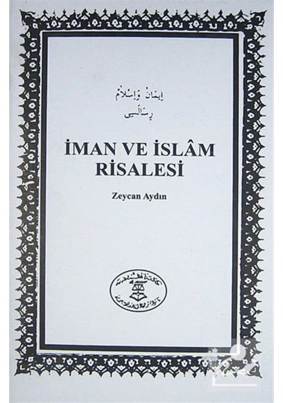 İman ve İslam Risalesi (Zeycan Aydın) / Zeycan Aydın 2890000002719