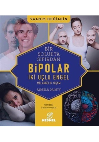 Bipolar - Melankolik Yaşam / Angela Dainty
