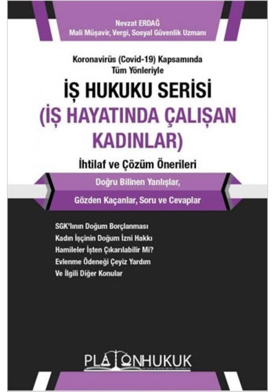 İş Hukuku Serisi İş Hayatında Çalışan Kadınlar