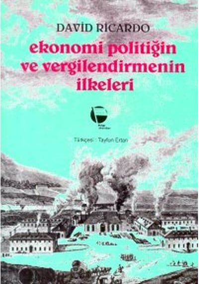 Ekonomi Politiğin ve Vergilendirmenin Ilkeleri