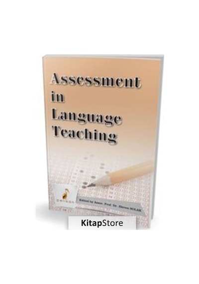 Assessment In Language Teaching - Ekrem Solak - Pelikan Yayınları