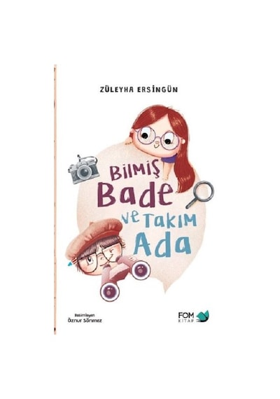 Bilmiş Bade ve Takım Ada/Züleyha Ersingün
