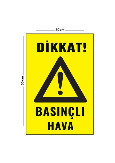 Metal Basınçlı Hava 20cm X 30cm A4 Büyüklüğünde Uyarı Levhası Yönlendirme Tabelası