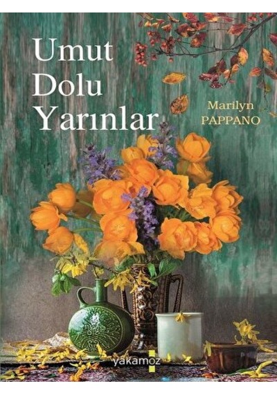 Umut Dolu Yarınlar Yakamoz Yayınevi - Yakamoz Yayınevi