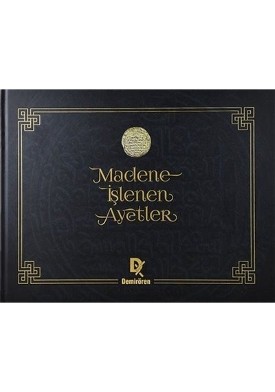 Madene İşlenen Ayetler / Hasan Mert Kaya