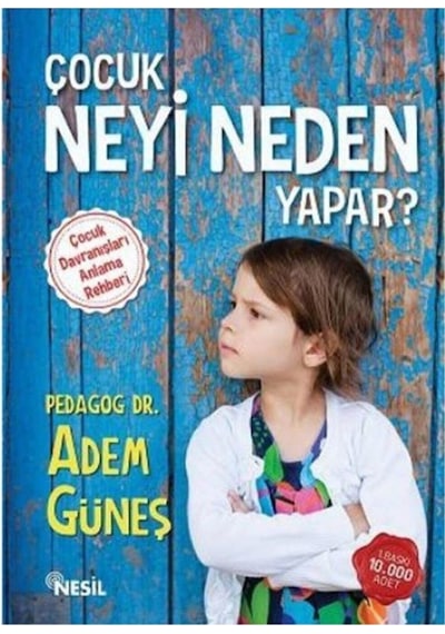 Çocuk Neyi Neden Yapar 1 ve 2 Pedagog Adem Güneş