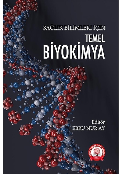Temel Biyokimya Sağlık Bilimleri İçin
