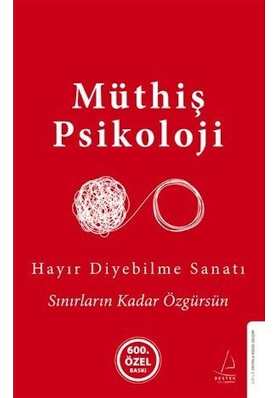 Hayır Diyebilme Sanatı Ciltli / Müthiş Psikoloji