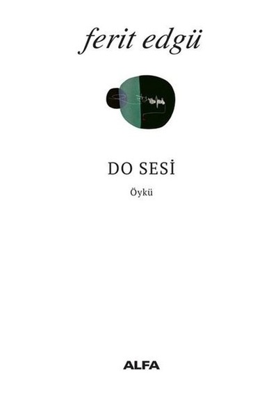 Do Sesi - Ferit Edgü - Alfa Yayıncılık
