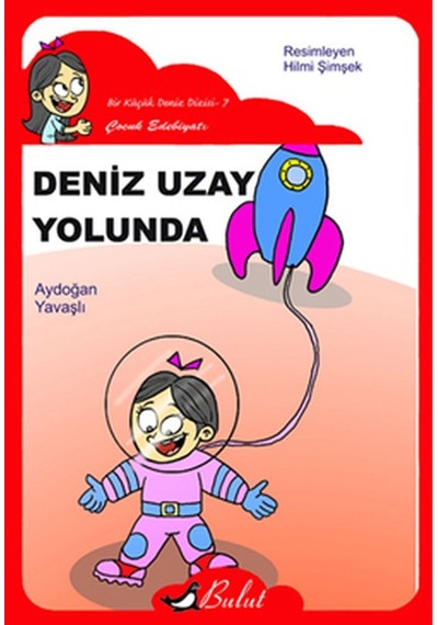 Deniz Uzay Yolunda - Aydoğan Yavaşlı - Bulut Yayınları