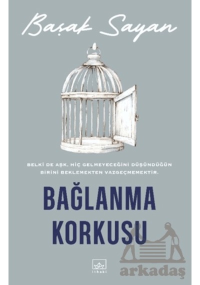 Bağlanma Korkusu İthaki Yayınları