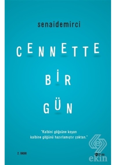 Cennette Bir Gün - Senai Demirci - Şule Yayınları