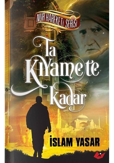 Taa Kıyamete Kadar / İslam Yaşar