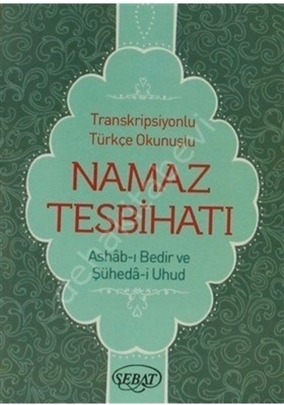 Namaz Tesbihatı Ashab -ı Bedir İlaveli Kod:1025  - Bediüzzaman Said Nursi  - Sebat Yayın