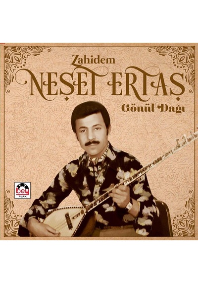 Gereksiz Şeyler Neşet Ertaş Zahidem Gönül Dağı Sku: Zeus8690010120113