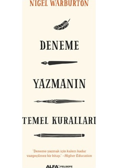 Deneme Yazmanın Temel Kuralları - Nigel Warburton - Alfa Yayıncılık