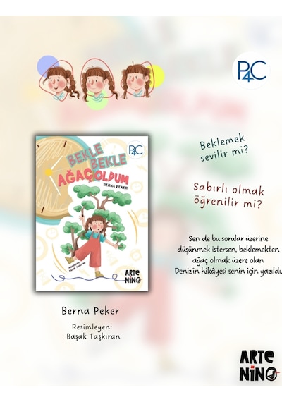 Bekle Bekle Ağaç Oldum- P4c