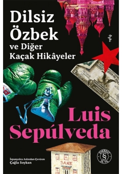 Dilsiz Özbek Ve Diğer Kaçak Hikâyeler