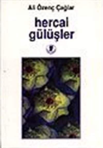 Hercai Gülüşler / Ali Özenç Çağlar