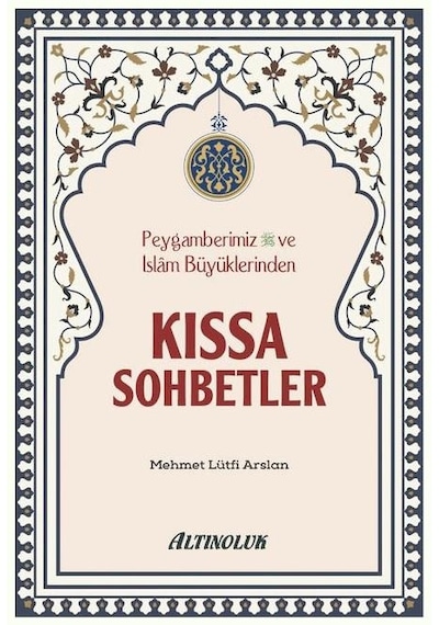 Kıssa Sohbetler - Mehmet Lütfi Arslan