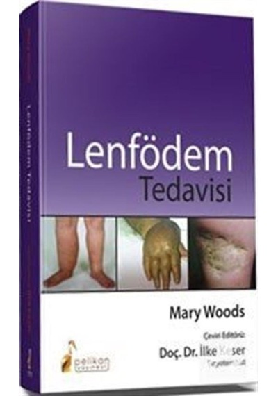 Lenfödem Tedavisi - İlke Keser - Pelikan Yayınları