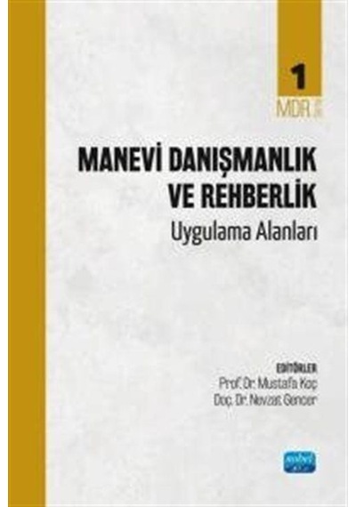 Manevi Danışmanlık Ve Rehberlik - Uygulama Alanları / Kolektif