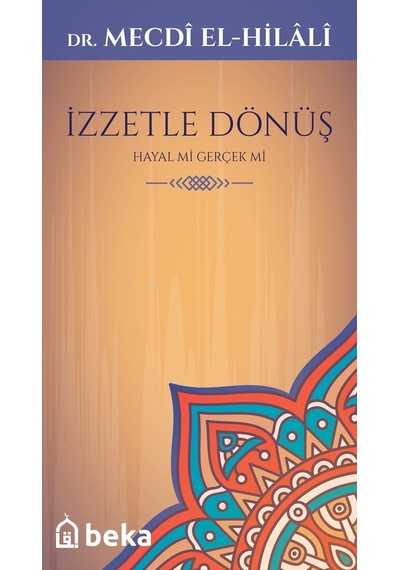 İzzetle Dönüş - Hayal Mi Gerçek Mi