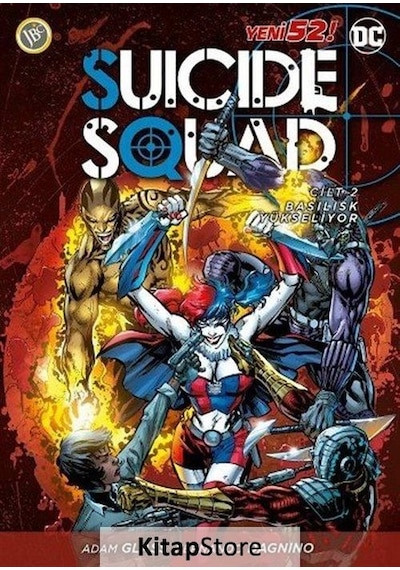 Suicide Squad Yeni 52 Cilt 2 - Basilisk Yükseliyor / Adam Glass