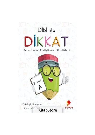 Dibi İle Dikkat Becerileri Geliştirme Etkinlikleri - 2. Sınıf A - Ömer Menteşe - Morena Çocuk