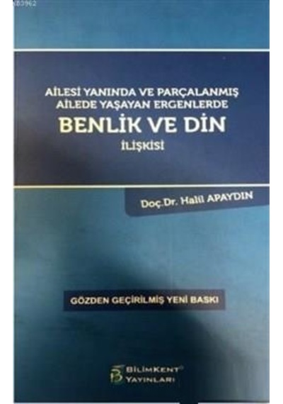 Ergenlerde Benlik Ve Din İlişkisi Halil Apaydın Bili