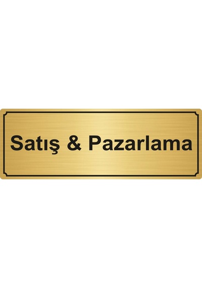 Satış Ve Pazarlama Yönlendirme Levhası 7Cmx20Cm Altın Renk Metal