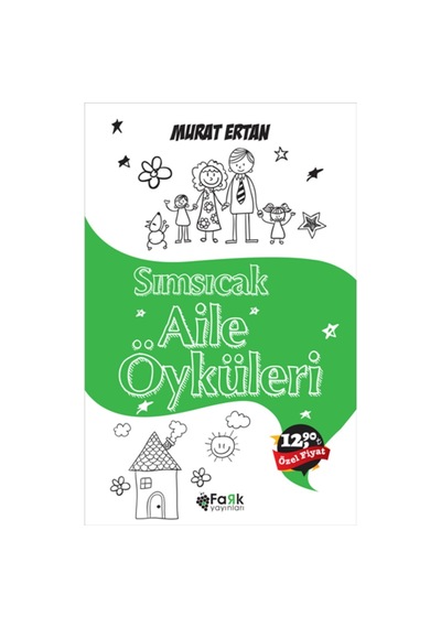 Sımsıcak Aile Öyküleri - Murat Ertan - Fark Yayınları