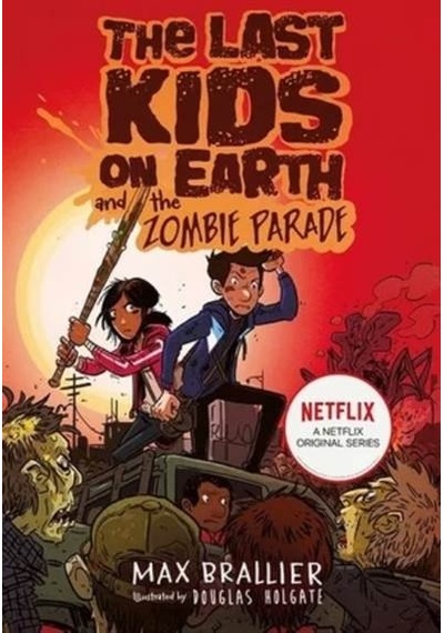 The Last Kids On Earth And The Zombie Parade 9781405295109