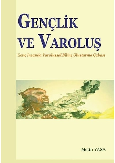 Gençlik Ve Varoluş Elis Yayınları
