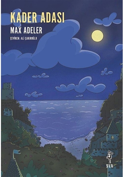 Kader Adası - Max Adeler - Flu Kitap