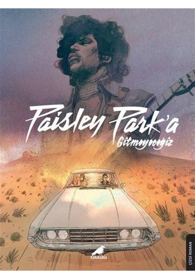 Paisley Park'a Gitmeyeceğiz / Thomas Kotlarek