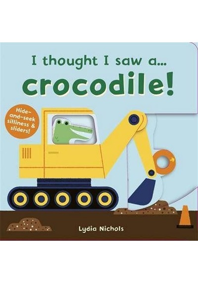 I thought I Saw A Crocodile 9781787415737
