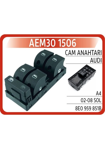 Aem Cam Anahtarı Audı A4 02-08 Sol Aem30 1506 8e0959851b