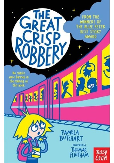 The Great Crisp Robbery - Izzy And Friends Nosy Crow