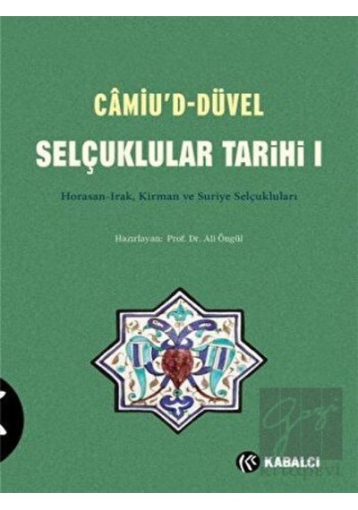 Camiu’D- Düvel Selçuklular Tarihi 1. Cilt -  Kabalcı Yayınevi