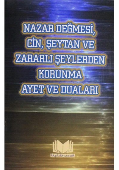 Nazar Değmesi Cin Şeytan Ve Zararlı Şeylerden Korunma Ayet Ve Duaları Kapak Değişebilir