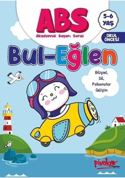ABS Bul - Eğlen Bilişsel Dil Psikomotor Gelişim 5 - 6 Yaş - Buçe Dayı - Pinokyo