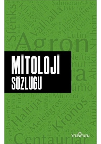 Mitoloji Sözlüğü - Ahmet Murat Seyrek - Yediveren Yayınları
