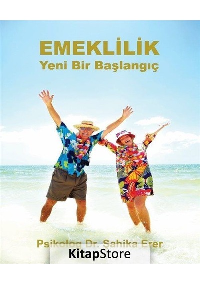 Emeklilik: Yeni Bir Başlangıç - Şahika Erer - Velespit Yayınları