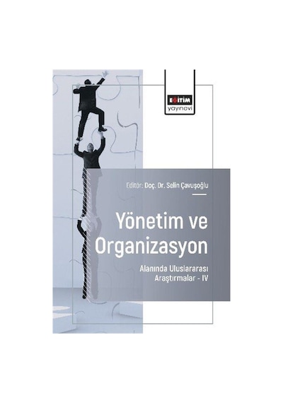 Yönetim Ve Organizasyon Alanında Uluslararası Araştırmalar Iv ...