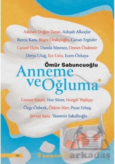 Anneme Ve Oğluma Ciltli İnkılap Kitabevi