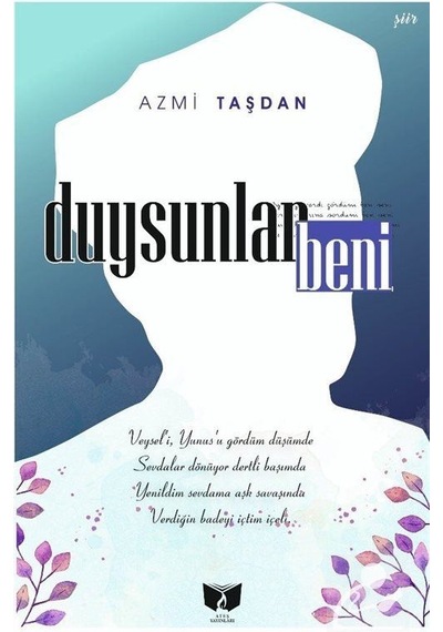 Duysunlar Beni - Azmi Taşdan - Ateş Yayınları