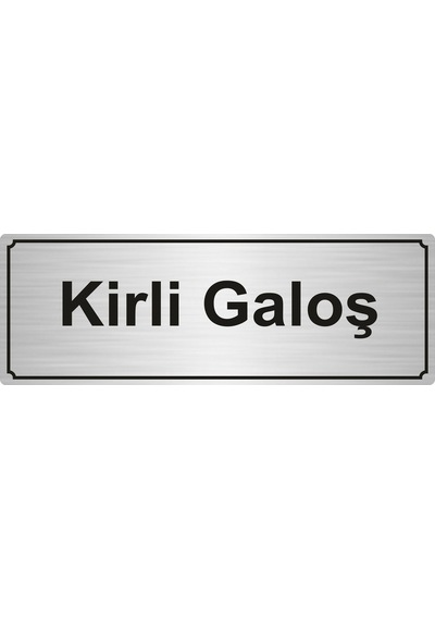 Kirli Galoş Yönlendirme Levhası 7Cmx20Cm Gümüş Renk Metal