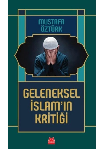 Geleneksel İslam In Kritiği - Yqbx-626681