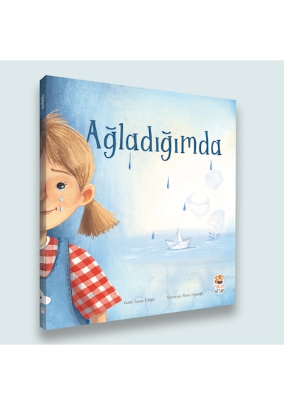Ağladığımda - Canan Kuloğlu - Sincap Kitap
